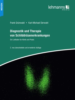 cover image of Diagnostik und Therapie von Schilddrüsenerkrankungen